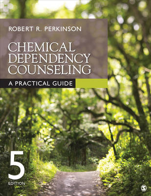 Chemical Dependency Counseling - Robert R. Perkinson