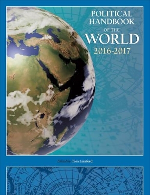 Political Handbook of the World 2016-2017 - 