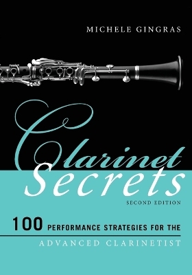 Clarinet Secrets - Michele Gingras