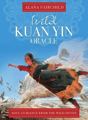 Wild Kuan Oracle - New Edition - Alana Fairchild