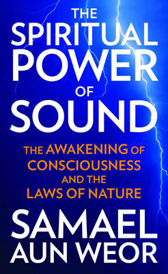 Spritual Power of Sound - Samael Aun Weor
