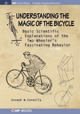 Understanding the Magic of the Bicycle - Joseph W. Connolly