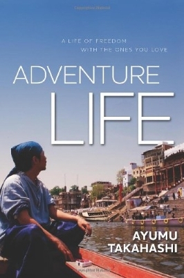 Adventure Life - Ayumu Takahashi