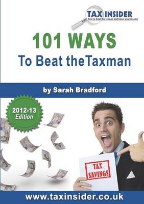 101 Ways to Beat the Taxman - Sarah Bradford