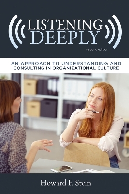 Listening Deeply - Howard F. Stein