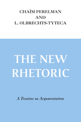 New Rhetoric, The - Chaïm Perelman, L. Olbrechts-Tyteca