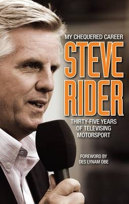 My Chequered Career - Steve Rider