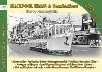 Blackpool Trams & Recollections 1972 - Barry McLoughlin