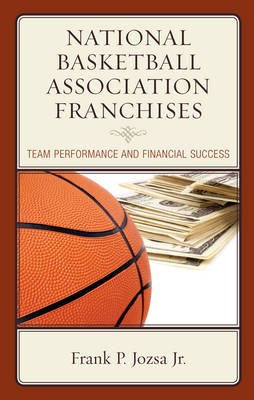 National Basketball Association Franchises - Frank P. Jozsa  Jr.
