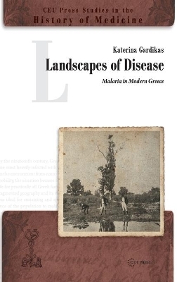 Landscapes of Disease - Katerina Gardikas