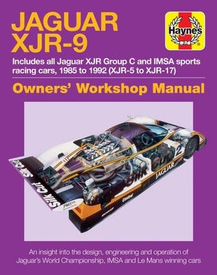 Jaguar XJR-9 Owners' Workshop Manual - Michael Cotton