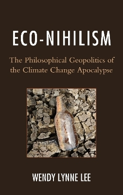 Eco-Nihilism - Wendy Lynne Lee