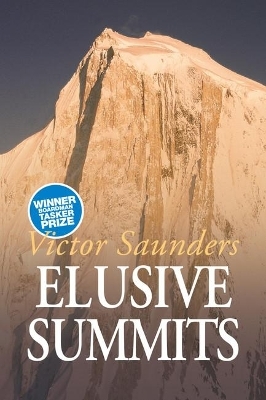 Elusive Summits - Victor Saunders