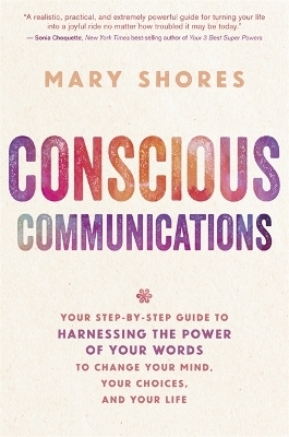 Conscious Communications - Mary Shores