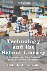 Technology and the School Library -  Odin L. Jurkowski