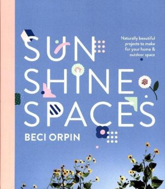 Sunshine Spaces - Beci Orpin