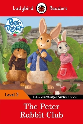 Ladybird Readers Level 2 - Peter Rabbit - The Peter Rabbit Club (ELT Graded Reader) - Beatrix Potter,  Ladybird