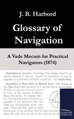 Glossary of Navigation - J. B. Harbord