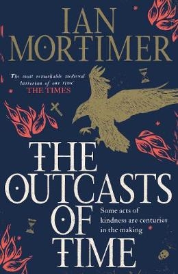 The Outcasts of Time - Ian Mortimer