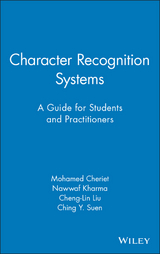 Character Recognition Systems - Mohammed Cheriet, Nawwaf Kharma, Cheng-Lin Liu, Ching Suen