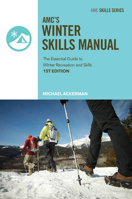 Amc's Winter Skills Manual - Michael Ackerman