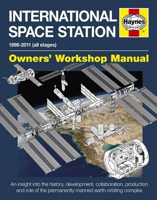 International Space Station Owner's Workshop Manual -  David Baker