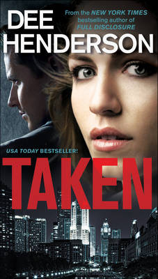 Taken - Dee Henderson