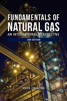 Fundamentals of Natural Gas - Vivek Chandra