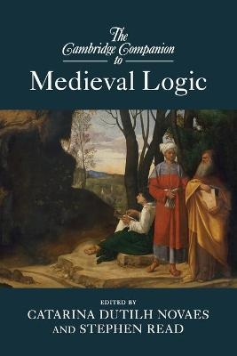 The Cambridge Companion to Medieval Logic - 