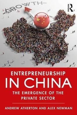 Entrepreneurship in China - Andrew Atherton, Alex Newman