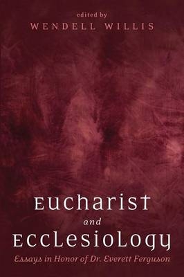 Eucharist and Ecclesiology - 