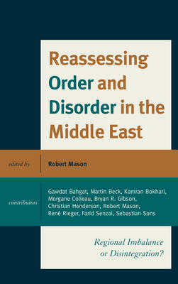 Reassessing Order and Disorder in the Middle East - 