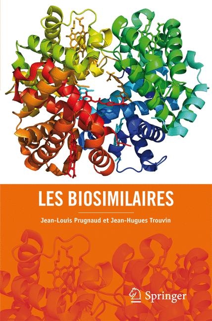 Les Biosimilaires - Jeanlouis Prugnaud