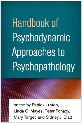 Handbook of Psychodynamic Approaches to Psychopathology - 