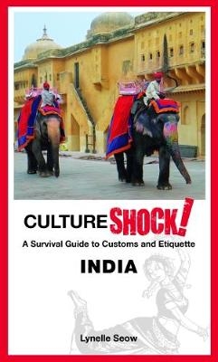 Cultureshock! India - Lynelle Seow