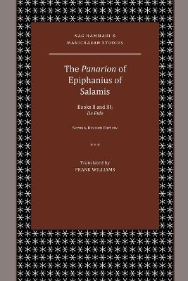 The Panarion of Epiphanius of Salamis - Frank Williams