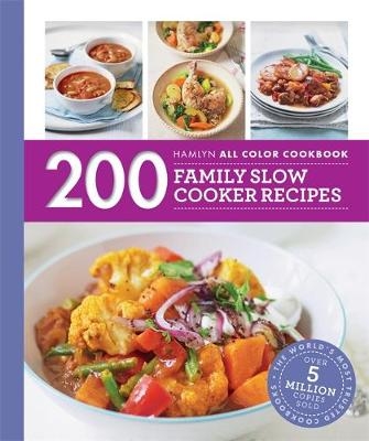 Hamlyn All Colour Cookery: 200 Family Slow Cooker Recipes - Sara Lewis