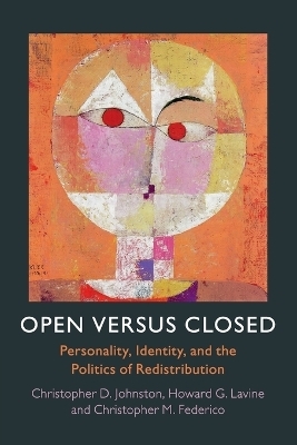 Open versus Closed - Christopher D. Johnston, Howard G. Lavine, Christopher M. Federico