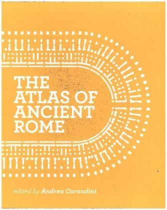 The Atlas of Ancient Rome - 