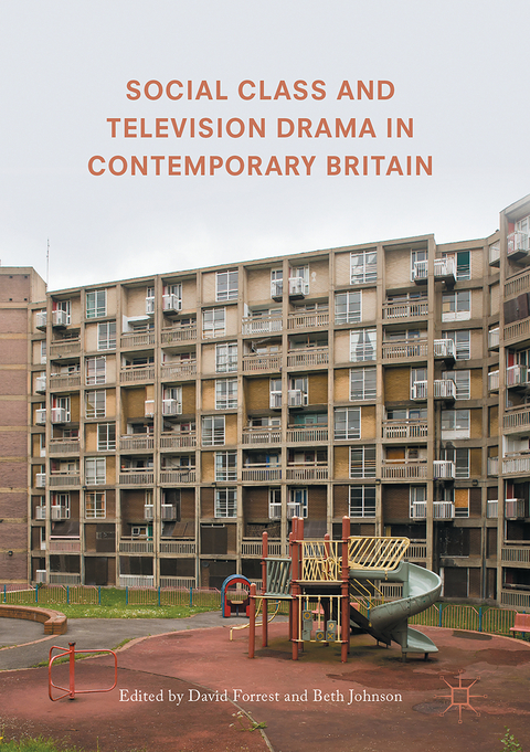 Social Class and Television Drama in Contemporary Britain - 