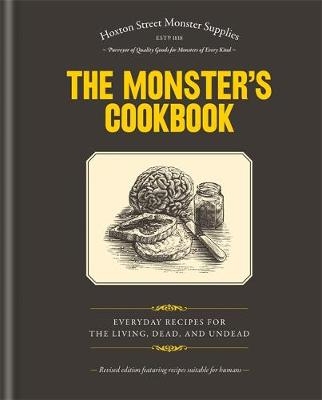 The Monster's Cookbook -  Hoxton Street Monster Supplies Limited