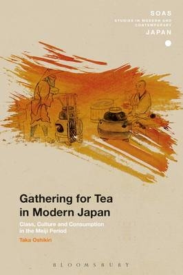 Gathering for Tea in Modern Japan - Taka Oshikiri