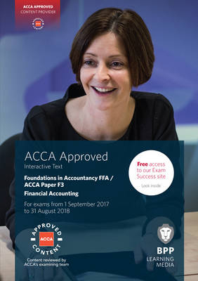 FIA Foundations of Financial Accounting FFA (ACCA F3) -  BPP Learning Media