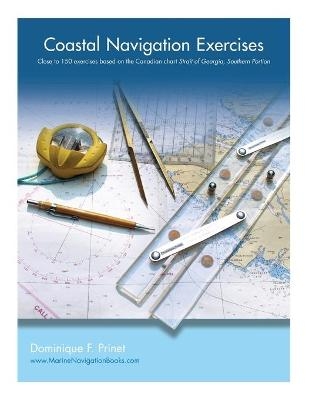 Coastal Navigation Exercises - Dominique F Prinet