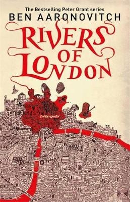 Rivers of London - Ben Aaronovitch