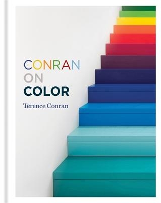Conran on Colour - Sir Terence Conran