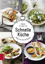Schnelle Küche -  Marianne Zunner