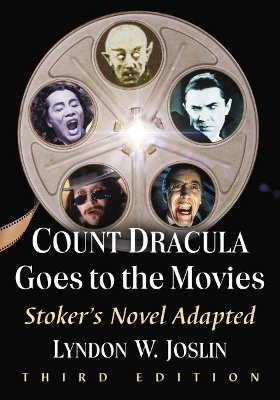 Count Dracula Goes to the Movies - Lyndon W. Joslin