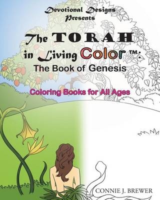 The Torah in Living Color - Connie J Brewer