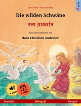 Die wilden Schwäne – বন্য রাজহাঁস (Deutsch – Bengali) - Ulrich Renz